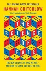 kniha The Science of Fate Why your future is more predictable than you think, Hodder & Stoughton 2019