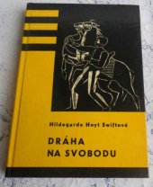 kniha Dráha na svobodu, SNDK 1964