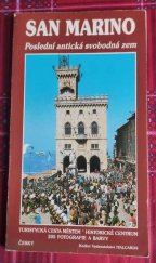 kniha SAN MARINO Poslední antická svobodná zem, International Souvenir Italy 1993