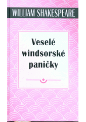 kniha Veselé windsorské paničky, Československý spisovatel 2018