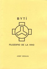 kniha Filozofio de la vivo = Bytí, Dimenze 2+2 2006