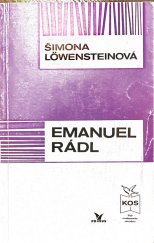 kniha Emanuel Rádl Filosof a moralista, KOS 1994