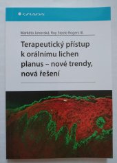 kniha Terapeutický přístup k orálnímu lichen planus Nové trendy, nová řešení, Grada 2024