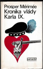 kniha Kronika vlády Karla IX., Práce 1977