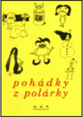 kniha Pohádky z Polárky, Větrné mlýny 2001