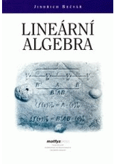 kniha Lineární algebra, Matfyzpress 2002