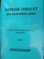 kniha Kapesní tabulky pro technickou praxi, Normservis 2005