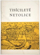 kniha Tisícileté Netolice, MěNV Netolice 1970