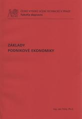 kniha Základy podnikové ekonomiky, České vysoké učení technické 2011