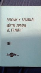 kniha Sborník k semináři "Místní správa ve Francii", Impuls 1991