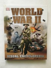 kniha World War II Visual Encyclopedia, Dorling Kindersley 2015