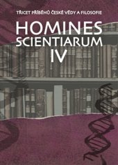 kniha Homines scientiarum IV Třicet příběhů české vědy a filosofie, Pavel Mervart 2016