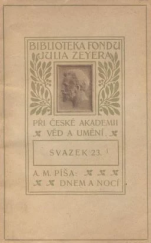 kniha Dnem a nocí verše, Fond Julia Zeyera při České akademii věd a umění 1921