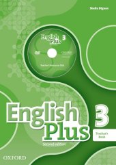 kniha English Plus 3 Teacher´s Book with Teacher´s Resource Disc and access to Practice Kit, Oxford University Press 2017