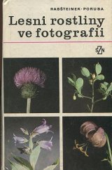 kniha Lesní rostliny ve fotografii, SZN 1983