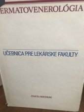 kniha Dermatovenerológia Učebnica pre lekárske fakulty, Osveta 1981