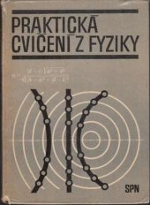 kniha Praktická cvičení z fyziky, SPN 1980