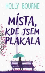 kniha Místa, kde jsem plakala, #booklab 2021