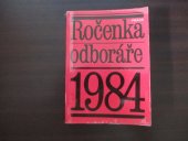 kniha Ročenka odboráře. 1984, Práce 1983