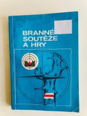 kniha Branné soutěže a hry Met. příručka pro ved. kolektivů mladých požárníků, Sportpropag 1985