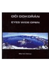 kniha Oči dokořán [66 fotografií] = Eyes wide open : [66 photos], JS Press 2006