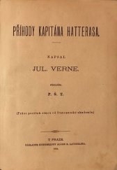 kniha Příhody kapitána Hatterasa, Nákladem knihtiskárny Aloise R. Lauermanna 1884