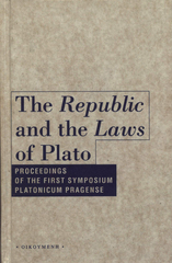 kniha The Republic and the Laws of Plato proceedings of the first symposium Platonicum Pragense, Oikoymenh 1998