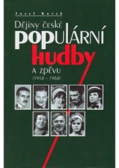 kniha Dějiny české populární hudby a zpěvu (1918-1968), Academia 1998