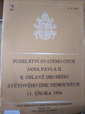 kniha Poselství svatého otce Jana Pavla II. k oslavě druhého světového dne nemocných 11. února 1994, Česká biskupská konference 1993