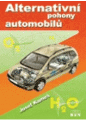 kniha Alternativní pohony automobilů, BEN - technická literatura 2004