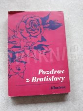 kniha Pozdrav z Bratislavy [Sborník současné slov. prózy pro mládež], Albatros 1977