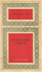 kniha Syzyfowe prace Powieść współczesna, Czytelnik 1971