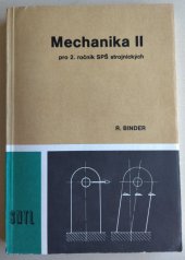 kniha Mechanika [D.] 2 učebnice pro 2. roč. SPŠ strojnických., SNTL 1989