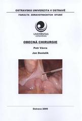 kniha Obecná chirurgie, Ostravská univerzita v Ostravě, Fakulta zdravotnických studií 2009