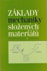 kniha Základy mechaniky složených materiálů, Academia 2001