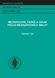 kniha Mezinárodní, české a unijní právo mezinárodních smluv, Masarykova univerzita 2013