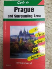 kniha Guide to Prague and Surrounding Area, Freytag & Berndt 2001