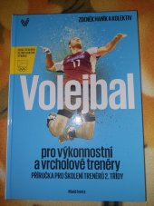 kniha Volejbal pro výkonostní a vrcholové trenéry, Mladá fronta 2018