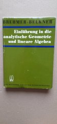 kniha Einfuhrung in die analytische Geometrie und lineare Algebra, Veb Deutscher Verlag der Wissenschaften 1972