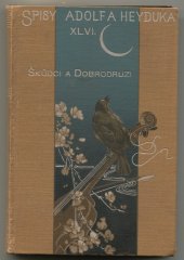 kniha Škůdci a dobrodruzi, J. Otto 1908