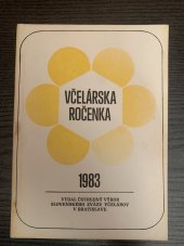 kniha Včelařská ročenka, Ůstredný výbor slovenského zvazu včelárov v Bratislave 1983