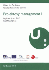 kniha Projektový management I, Univerzita Pardubice 2012