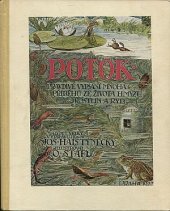 kniha Potok pravdivé vypsání mnoha příběhů ze života hmyzu, rostlin a ryb, Československé podniky tiskařské a vydavatelské 1923