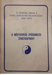 kniha O některých způsobech životosprávy, TJ Spartak Praha 4 - oddíl zdravotní tělovýchovy - jógy 1988