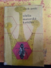 kniha Včelia mateřská kašička, Slovenské vydavateľstvo pôdohospodárskej literatúry 1966