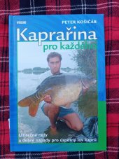 kniha Kaprařina pro každého užitečné rady a dobré nápady pro úspěšný lov kaprů, Víkend  2006