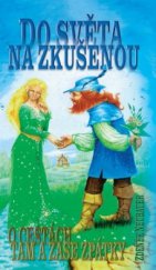 kniha Do světa na zkušenou, čili, O cestách tam a zase zpátky [malá rukověť k trilogii J.R.R. Tolkiena Hobit, Pán prstenů, Silmarillion & k (ne)pohádkám)], Straky na vrbě 2010