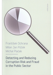 kniha Detecting and reducing corruption risk and fraud in the public sector, Karolinum  2018