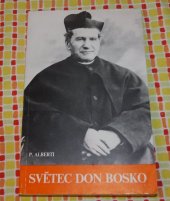 kniha Světec Don Bosco Nové upravené vydání, Křesťanská akademie Řím 1977