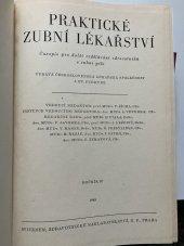 kniha Praktické zubní lékařství  Časopis pro další vzdělání zdravotníků v zubní péči, Československá lékařská společnost J. E. Purkyně 1989